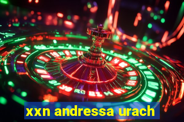 xxn andressa urach